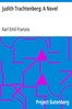 Judith Trachtenberg: A Novel