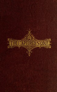 The Captured Scout of the Army of the James