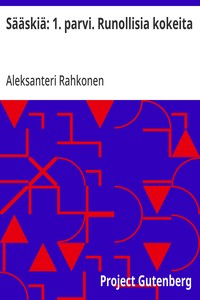 Sääskiä: 1. parvi. Runollisia kokeita