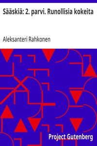 Sääskiä: 2. parvi. Runollisia kokeita