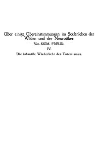 Die infantile Wiederkehr des Totemismus