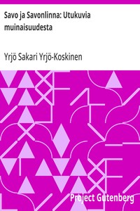 Savo ja Savonlinna: Utukuvia muinaisuudesta