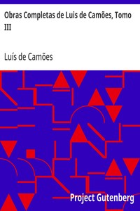 Obras Completas de Luis de Camões, Tomo III