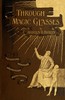 Through Magic Glasses and Other Lectures