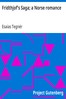 Fridthjof's Saga; a Norse romance