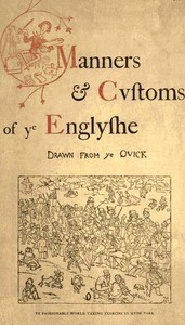 Manners & Cvstoms of ye Englyshe