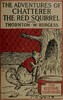 The Adventures of Chatterer the Red Squirrel