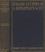 Italian Letters of a Diplomat's Wife: January-May, 1880; February-April, 1904