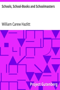 Schools, School-Books and Schoolmasters
