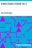 A Mere Chance: A Novel. Vol. 2