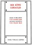 Der König Candaules: Drama in drei Akten