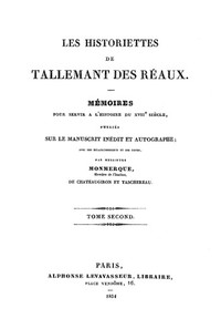 Les historiettes de Tallemant des Réaux, tome second