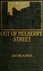 Out of Mulberry Street: Stories of Tenement life in New York City