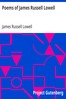 Poems of James Russell Lowell
