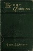 Eight Cousins; Or, The Aunt-Hill