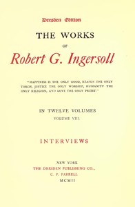 The Works of Robert G. Ingersoll, Vol. 08 (of 12)