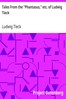 Tales From the "Phantasus," etc. of Ludwig Tieck