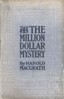 The Million Dollar Mystery