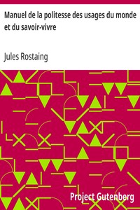 Manuel de la politesse des usages du monde et du savoir-vivre
