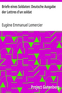 Briefe eines Soldaten: Deutsche Ausgabe der Lettres d'un soldat