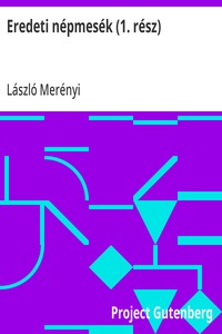 Eredeti népmesék (1. rész)