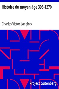 Histoire du moyen âge 395-1270