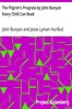 The Pilgrim's Progress by John Bunyan Every Child Can Read