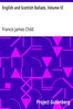 English and Scottish Ballads, Volume VI