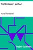 The Montessori Method