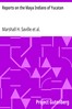 Reports on the Maya Indians of Yucatan