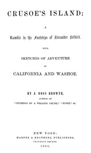 Crusoe's Island: A Ramble in the Footsteps of Alexander Selkirk