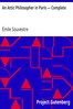 An Attic Philosopher in Paris — Complete