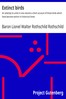 Extinct birds :  An attempt to unite in one volume a short account of those birds which have become extinct in historical times