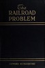 The Railroad Problem