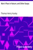 Man's Place in Nature, and Other Essays