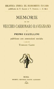 Memorie di un vecchio carbonaro ravegnano