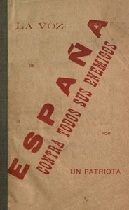 La voz de España contra todos sus enemigos