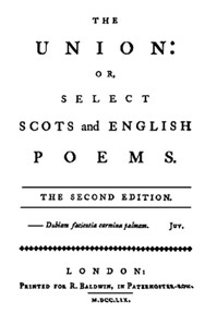 The Union: Or, Select Scots and English Poems