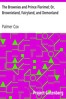 The Brownies and Prince Florimel; Or, Brownieland, Fairyland, and Demonland