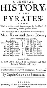 A general history of the pyrates :  from their first rise and settlement in the island of Providence, to the present time
