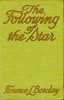 The Following of the Star: A Romance