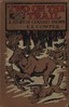 Two on the Trail: A Story of Canada Snows