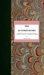 Midi à quatorze heures