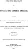 Notes on the Bibliography of Yucatan and Central America