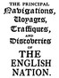 The Principal Navigations, Voyages, Traffiques, and Discoveries of the English Nation — Volume 14