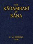 The Kādambarī of Bāṇa