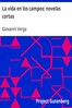 La vida en los campos: novelas cortas