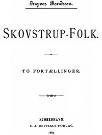 Skovstrup-Folk: To Fortællinger