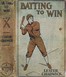 Batting to Win: A Story of College Baseball