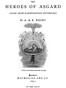 The Heroes of Asgard: Tales from Scandinavian Mythology